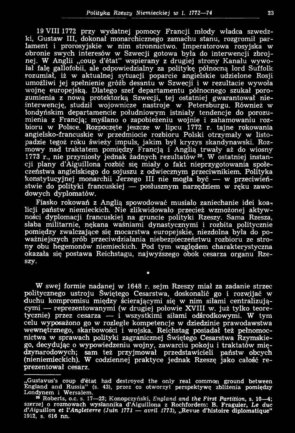 Rosji umożliwi jej spełnienie gróźb desantu w Szwecji i w rezultacie wywoła wojnę europejską.