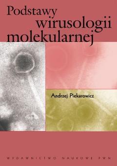 Podręcznik Andrzej Piekarowicz Podstawy Wirusologii