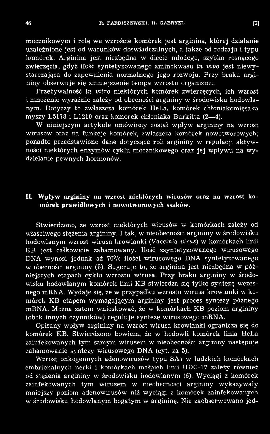 Dotyczy to zwłaszcza kom órek HeLa, kom órek chłoniakomięsaka m yszy L5178 i L1210 oraz kom órek chłoniaka B u rk itta (2 4).