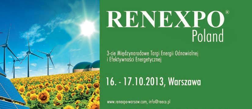 w Warszawie trzeciej edycji Międzynarodowych Targów Energii Odnawialnej i Efektywności Energetycznej RENEXPO.