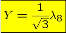 B = const Y i S mogą być używane zamiennie Ze względu na fakt, iż rząd grupy SU(3) wynosi 2,