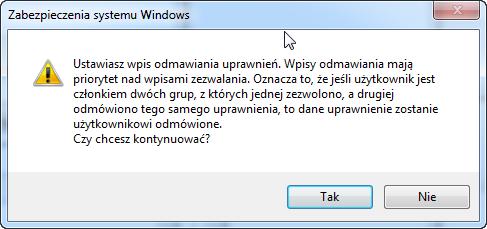 każdego katalogu? Kliknij Tak. Kliknij przycisk OK, aby zamknąć okno właściwości folderu "Brak dostępu".