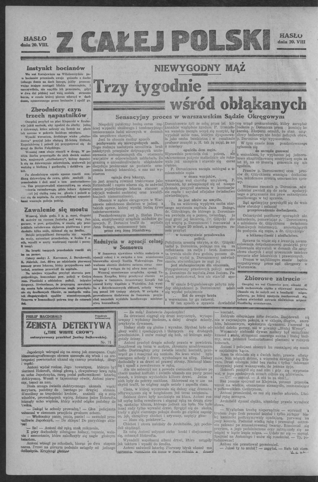 HASŁO dnia 20. VD. nstynkt bocianów :i MAmww a 4 *&& WłfANA a entaa MQMM & g; NEWYGODNY... MĄZ pa We WBi Kara.jewicze na Wileńszczyźnie la bocianów przeniosła swoje gniazdo z dachu ednego domu na da.