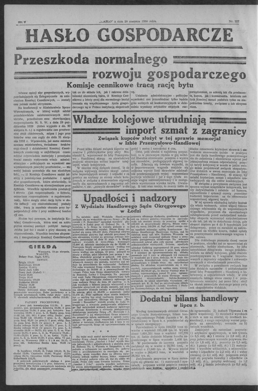 b~slo'' z dnia zo serpna 930 roku. Nr. 227 HASŁO GOSPOD RCZE ' g _ - W! z-m - 'Mff Przeszkoda normałneg9 m ''M HMWWM @4 w w e rozwoju ifm iwiriuw.. w &N*!