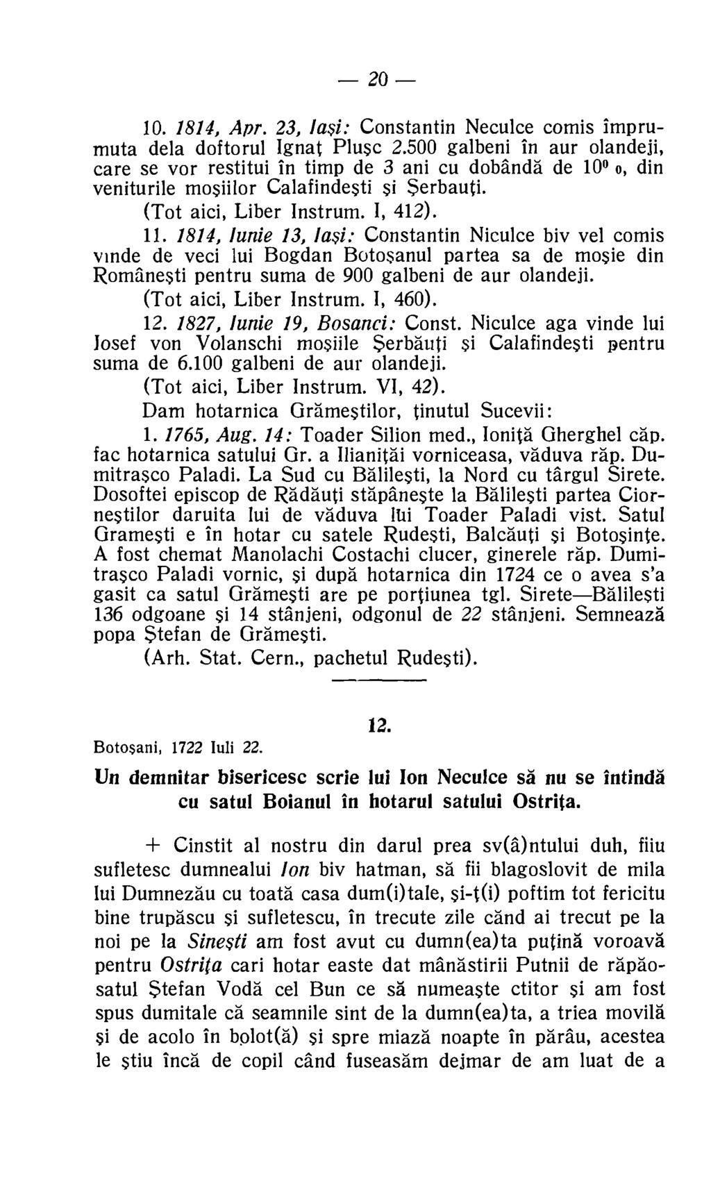 20 10. 1814, Apr. 23, Iasi: Constantin Neculce comis imprumuta dela doftorul Ignat Plusc 2.