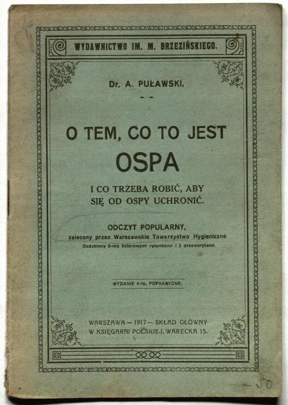 88 R219 Puławski, Antoni (1856-1932) O tem, co to jest ospa i co trzeba robić, aby się od ospy uchronić : odczyt popularny,