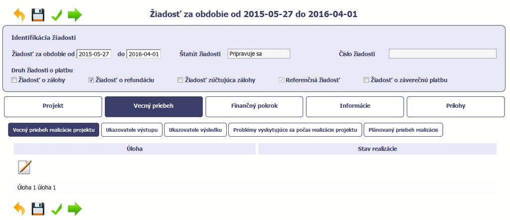 Pole je povinné, ak ste v položke Druh žiadosti o platbu vybrali Žiadosť o refundáciu. Ak ste v poli Druh žiadosti o platbu nevybrali vyššie uvedenú položku, pole nie je povinné a nedá sa upravovať.