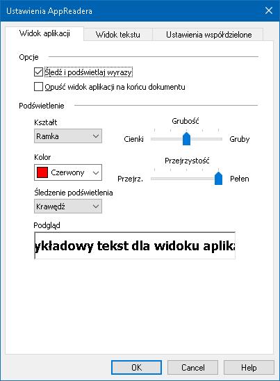 172 Ustawienia widoku aplikacji Ustawienia widoku aplikacji pozwalają zmienić wygląd podświetlanego w AppReaderze tekstu, w tym kształt, kolor i przejrzystość.