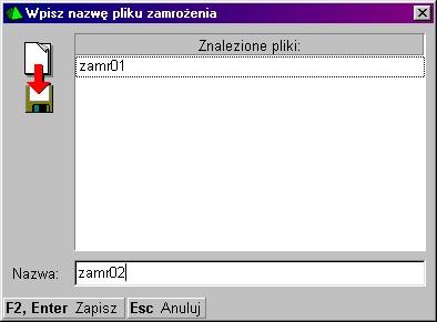 Zamrożenie zostanie wykonane po naciśnięciu klawisza F2. Zostanie ono umieszczone w pliku o rozszerzeniu PC7 (w powyższym przykładzie będzie to plik ZAMR02.PC7).