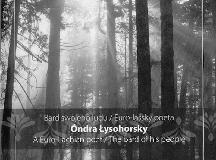 Okładka knižki Bard sweho ludu / Euro lašsky poeta Óndra Łysohorsky, Ostrava 2009. peredstavivsie jak Jiří Marvan, profesor slavistyki Karlovoho Universytetu v Prazi.