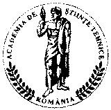Academia de Stiin e Tehnice din România Filiala Timi oara Bd. M. Viteazul nr 1, 300222 Timi oara Tel./Fax: 0040 256 403737 E_mail: astrt@mec.upt.