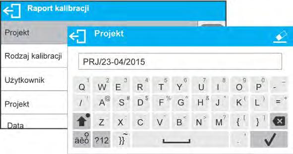 12. USTAWIENIE ZAWARTOŚCI WYDRUKÓW 12.1. Raport kalibracji RAPORT KALIBRACJI to grupa parametrów umożliwiająca zadeklarowanie danych, które znajdą się na wydruku raportu z kalibracji.