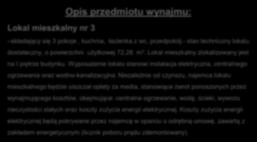 Lokal mieszkalny nr 3 Opis przedmiotu wynajmu: składający się 3 pokoje,