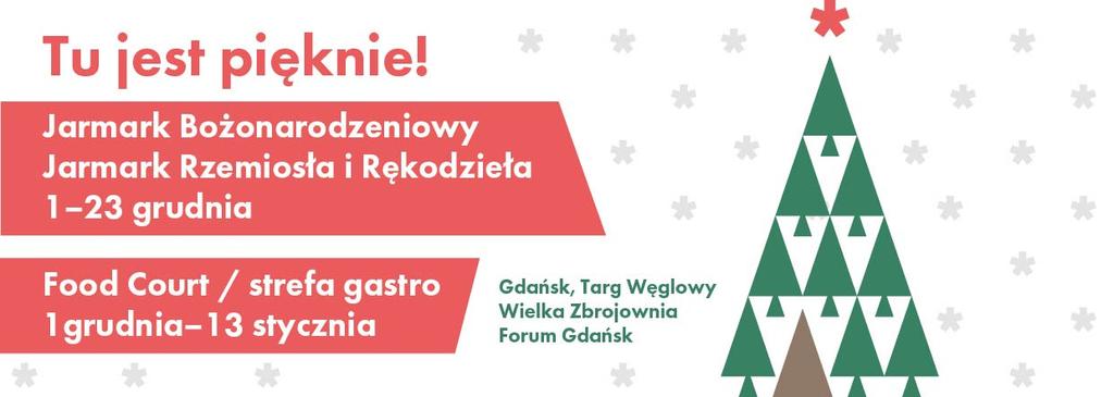 JARMARK BOŻONARODZENIOWY PROGRAM WYDARZEŃ 1 GRUDNIA / SOBOTA 11.00-19.00 GDAŃSCY LEŚNICY ZAPRASZAJĄ!