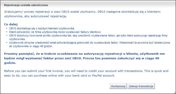 5 / 5 Krok 9 Rejestracja zakończona Zakończyłeś rejestrację i otrzymasz teraz wiadomość elektroniczną informującą o dalszych krokach.