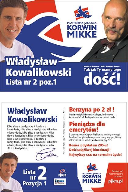 Sylwetka Janusza Korwina Mikke pojawia się również na ulotce wyborczej PJKM, ponownie z innym politykiem tej platformy Władysławem Kowalikowskim.