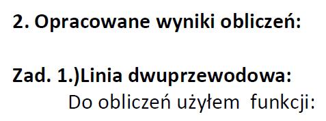 Ale czy te zdania są poprawne gramatycznie? To może nie jest błąd, ale poprawnie też nie jest. Linia zawieszona za pomocą wzoru? A w drugim zdaniu: tą, czy tę? http://poradnia.