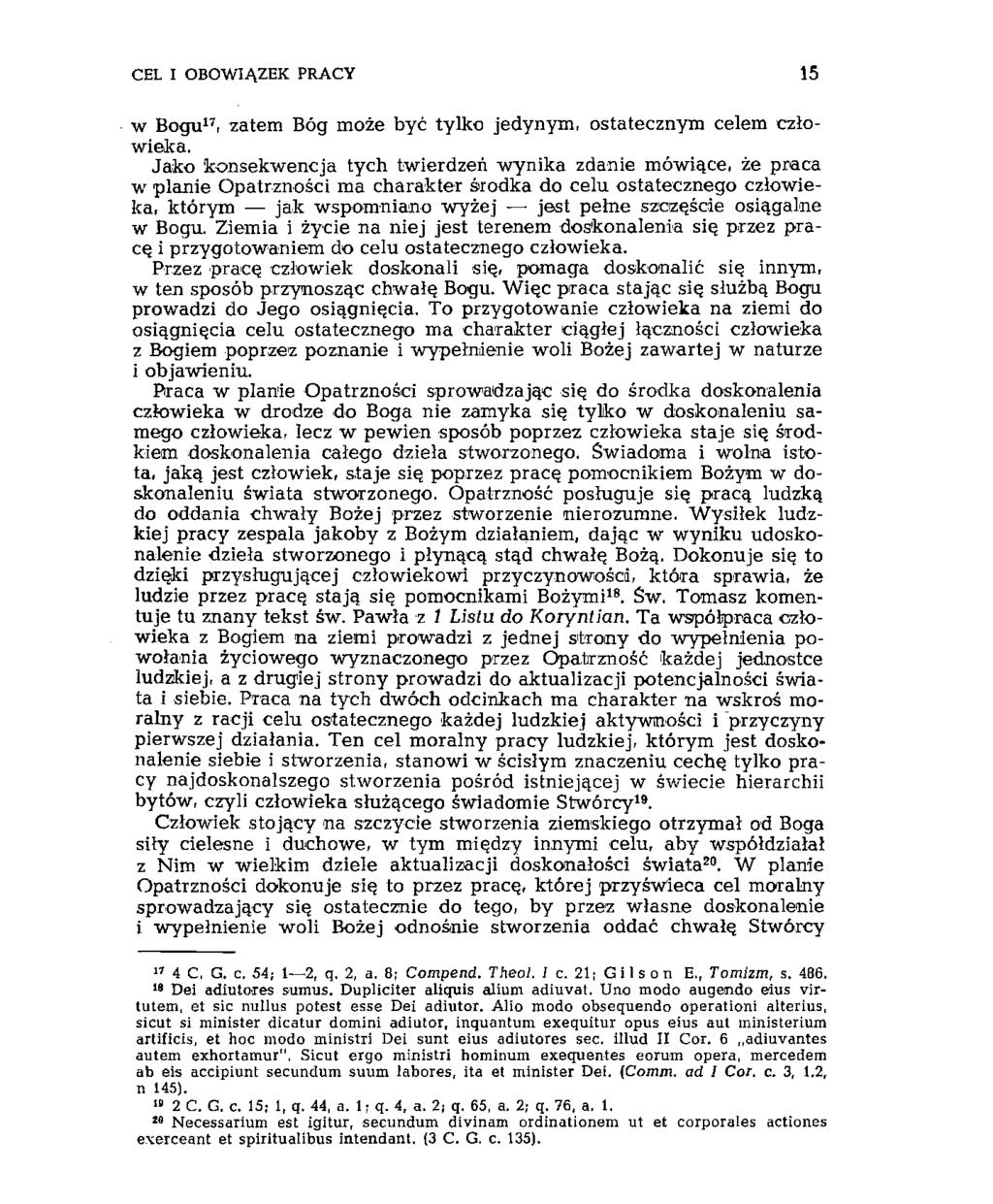 CEL I OBOWIĄZEK PRACY 15 w Bogu 17, zatem Bóg może być tylko jedynym, ostatecznym celem człowieka.