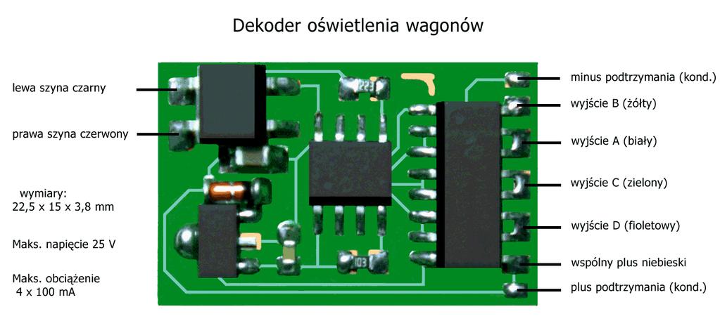 Jeden wyjątek w opisie dekoderów D&H, krajowy dekoder oświetlenia wagonów z firmy Bogusław Oczoś. Dobry i niedrogi dekoder oświetlenia wagonów pracujący tylko w trybie sterowania DCC.