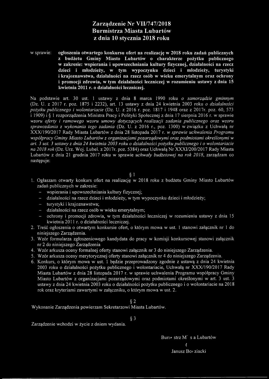 krajoznawstwa, działalności na rzecz osób w wieku emerytalnym oraz ochrony i promocji zdrowia, w tym działalności leczniczej w rozumieniu ustawy z dnia 15 kwietnia 2011 r. o działalności leczniczej.