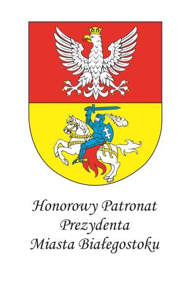 Medialny Patronat: Polskiego Radia Białystok ORGANIZATORZY: Przedszkole