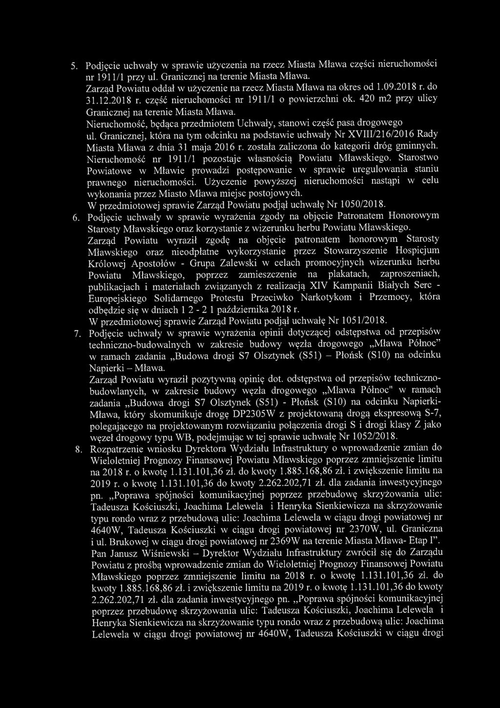 5. Podjęcie uchwały w sprawie użyczenia na rzecz Miasta Mława części nieruchomości nr 1911/1 przy ul. Granicznej na terenie Miasta Mława.