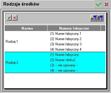 Zdefiniowanie rodzajów środków i w dodanym polu wpisać uaktywnić nową W programie możliwe jest wykorzystanie rodzajów środków i związanych z nimi dodatkowych identyfikatorów.