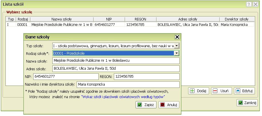 Edytować można wszystkie pola uzupełniane podczas dodawania szkoły: Typ szkoły i rodzaj Nazwa szkoły i adres NIP oraz REGON Imię i nazwisko dyrektora Po dokonaniu zmian, zatwierdzamy je poprzez