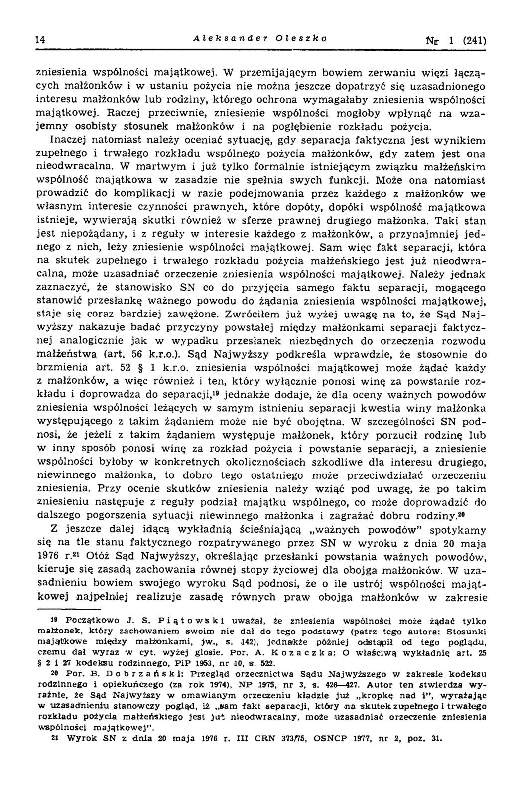 14 Aleksander Oleszko N r 1 (241) zniesienia wspólności m ajątkow ej.