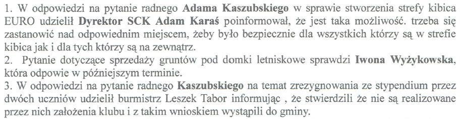 XXII sesja Rady Miejskiej w Sztumie z dnia 27 kwietnia 2016 roku 1. Radny Adam Kaszubski w imieniu mieszkańców przedstawił pomysł stworzenia sztumskiej strefy kibica z okazji zbliżającego się EURO.