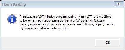 - pola Kwota brutto faktury oraz w tym podatek VAT muszą być wypełnione tą samą kwotą; - pole NIP odbiorcy powinno zawierać własny numer NIP; - w polu Nr faktury należy wpisać przekazanie własne.