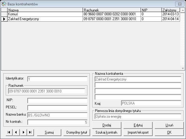 Dla wybranej pozycji wyświetlone są pod listą dodatkowe informacje: Identyfikator dodatkowy dowolny identyfikator kontrahenta, rachunek (numer rachunku przeniesiony z tabeli), NIP, PESEL, Nazwa