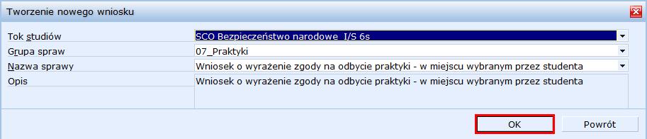 WSOWL_IS_JK_0_PRAKTYKI.doc Weronika Weronika 3. WNIOSEK O ZEZWOLENIE NA ODBYCIE PRAKTYKI W MIEJSCU ZNALEZIONYM PRZEZ STUDENTA 3. WU rejestracja wniosku.