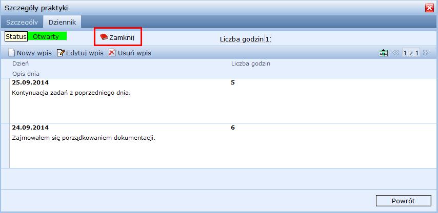 WSOWL_IS_JK_0_PRAKTYKI.doc Aby zamknąć Dziennik na zakładce Dziennik klikamy przycisk [Zamknij].
