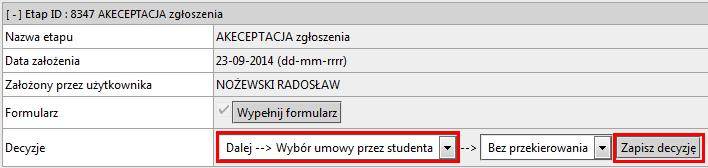 Cyfry w nawiasie za nazwą zakładki świadczą o tym, że istnieją sprawy oczekujące na jakąś ingerencję ze strony studenta.