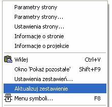 Aktualizacja zestawień z menu podręcznego Jeżeli bieżąca strona jest np. Spisem treści, możesz kliknąć prawym przyciskiem myszki na stronie i z menu podręcznego wybrać funkcję Aktualizuj zestawienie.