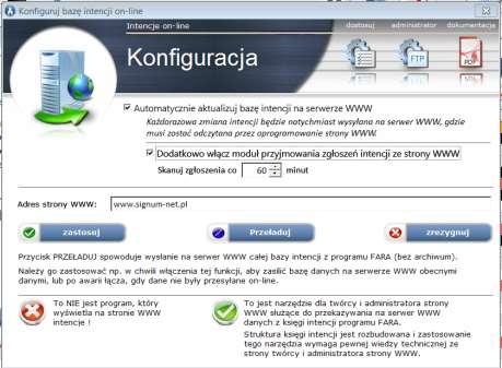 4.2. WŁĄCZANIE I WYŁĄCZANIE OBSŁUGI ZGŁOSZEŃ Otwórz księgę intencji i kliknij w ikonę WWW. Odszukaj na liście funkcję Intencje on-line i uruchom ją.