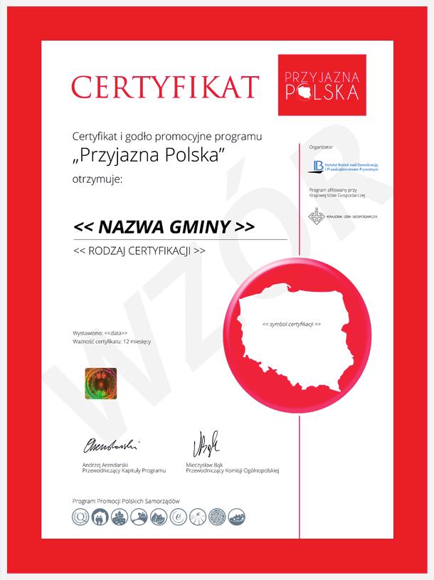 Wyróżnienie w programie Przyjazna Polska nagroda specjalna przyznawana przez Kapitułę programu w ramach każdej z certyfikacji
