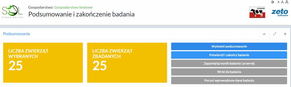 Po prawej stronie znajdują się przyciski: [WYŚWIETL PODSUMOWANIE] - wyświetla podsumowanie badania w pliku pdf [POTWIERDŹ I ZAKOŃCZ BADANIE] pozwala potwierdzić i wyjść z rejestracji badania