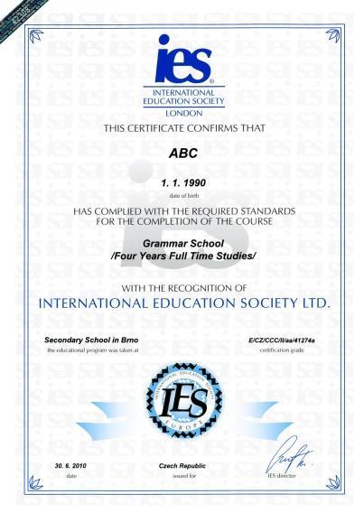 MIEDZYNARODOWY CERTYFIKAT IES LTD Grupa SET jest subiektem edukacyjnym certyfikowanym przez International Education Society, Ltd., instytucję, która ma swoją siedzibę w Londynie.