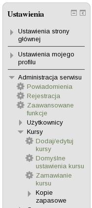 Tworzenie kursu Dodawanie kursu do platformy rozwijamy pole "Administracja serwisu"; w