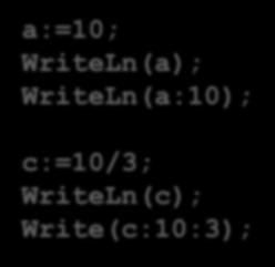 I. Składnia Wypisywanie i wczytywanie danych var a :integer; c: :real; a:=10; WriteLn(a); WriteLn(a:10); c:=10/3; WriteLn(c); Write(c:10:3); Wypisze zawartość zmiennej a Wypisze