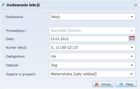 Bieżąca lekcja nu nauczania. Automatycznie zostanie wypełnione nazwisko prowadzącego lekcję (o ile opisano przydziały zajęć w planie nauczania oddziału).