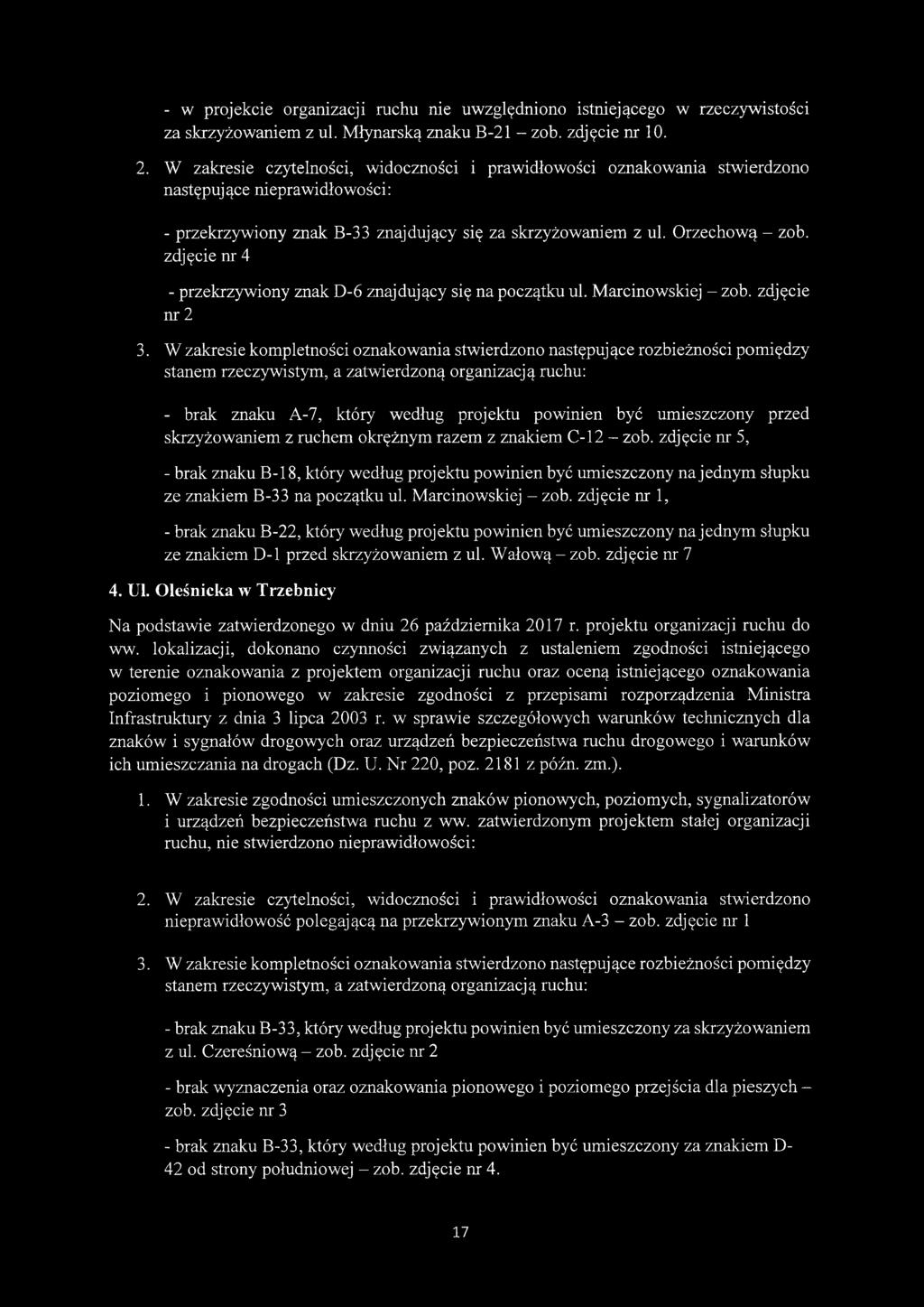 zdjęcie nr 4 - przekrzywiony znak D-6 znajdujący się na początku ul. Marcinowskiej - zob. zdjęcie nr 2 3.