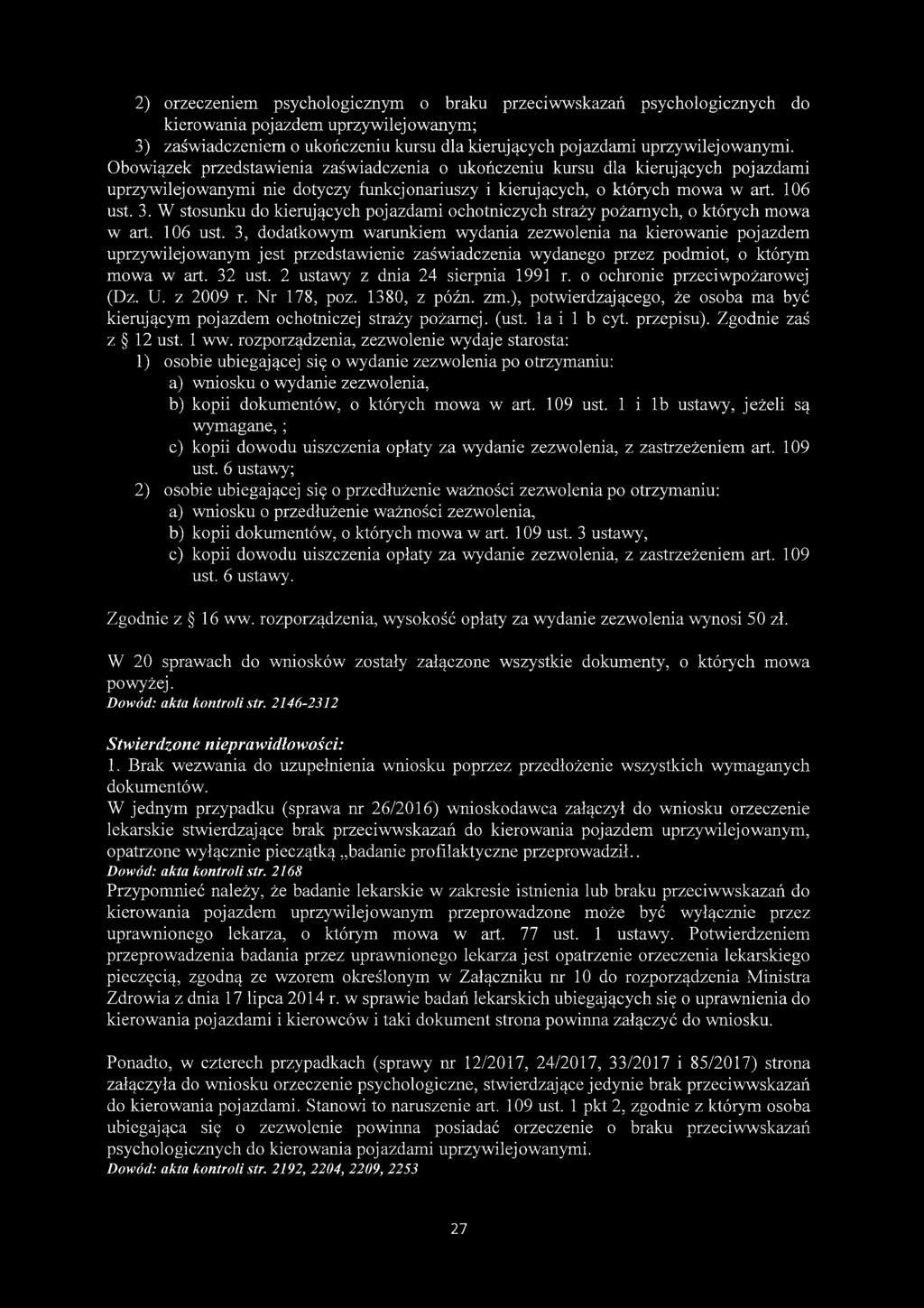 W stosunku do kierujących pojazdami ochotniczych straży pożarnych, o których mowa w art. 106 ust.