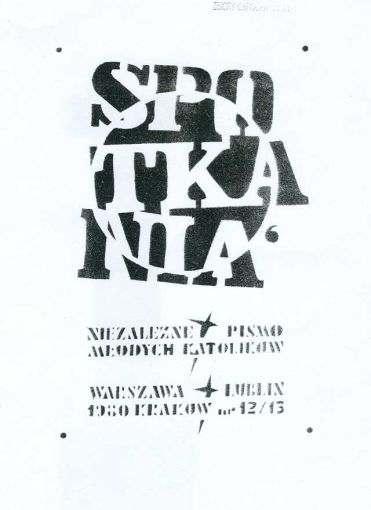 Spotkania 12-13 Niezależne Pismo Młodych Katolików Warszawa - Lublin - Kraków 1980 Spis