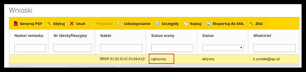 Po złożeniu wniosku uzyska on status zgłoszony.