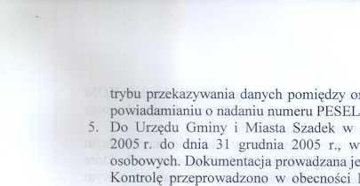 W dniu kontroli Pani Burmistrz Stefania Sulinska, a takze Przewodnicz~ca Rady Pani Genowefa Galinska nie byly obecne w Urz~dzie.