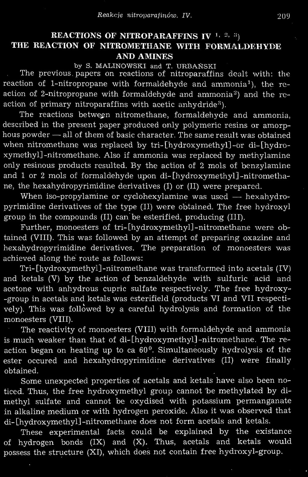 Reakcje nitroparafinów. IV. 209 REACTIONS OF NITROPAKAFFINS IV 1-2 > fi ) THE REACTION OF NITROMETHANE WITH FORMALDEHYDE AND AMINES by S. MALINOWSKI and T.