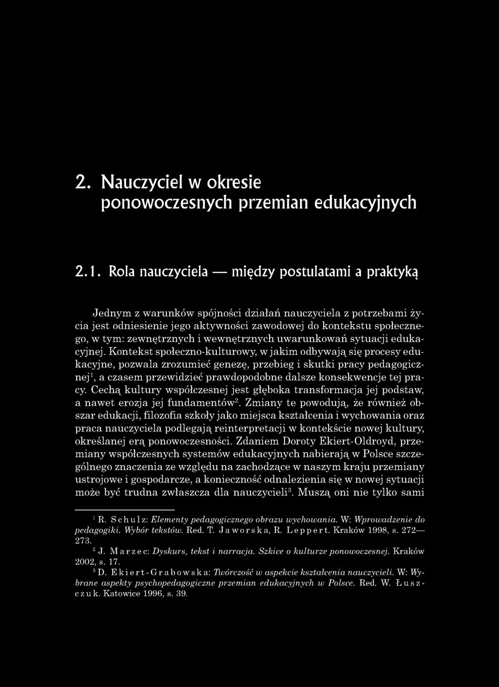 2. Nauczyciel w okresie ponowoczesnych przemian edukacyjnych 2.1.